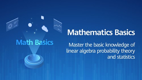 Mathematic Basics - Master the basic knowledge of linear algebra probability theory and statistics 